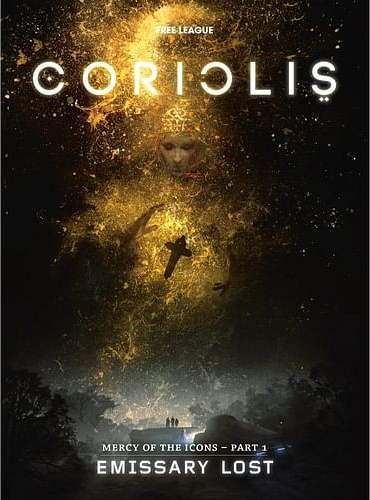 Coriolis: Emissary Lost