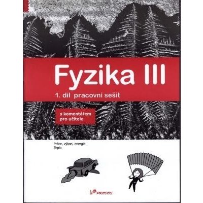 Fyzika III Pracovní sešit 1. díl – Zboží Mobilmania