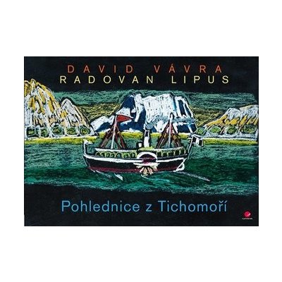 Pohlednice z Tichomoří - Radovan Lipus, David Vávra