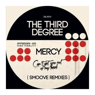 The Third Degree - Mercy Can't Get You Out Of My Head - Smoove Remixes SP