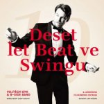 Dyk Vojtěch & B-Side Band - Deset let Beat ve Swingu LP – Hledejceny.cz
