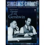 Singer's Choice Sing The Songs Of George & Ira Gershwin noty na zpěv + audio – Hledejceny.cz