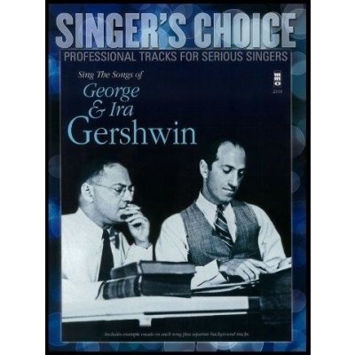 Singer's Choice Sing The Songs Of George & Ira Gershwin noty na zpěv + audio – Hledejceny.cz