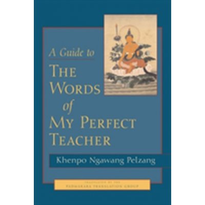 Guide to the Words of My Perfect Teacher – Zboží Mobilmania