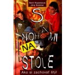 S nohami na stole – Sleviste.cz