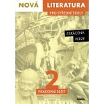 Nová literatura pro střední školy 2 Pracovní sešit – Zboží Dáma