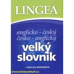 Anglicko-český a česko-anglický velký slovník (Lingea) – Zboží Mobilmania