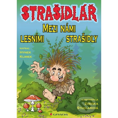 Strašidlář - Mezi námi lesními strašidly - Hynek Klimek – Hledejceny.cz