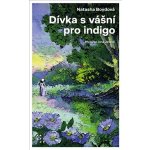 Dívka s vášní pro indigo - Natasha Boyd – Hledejceny.cz