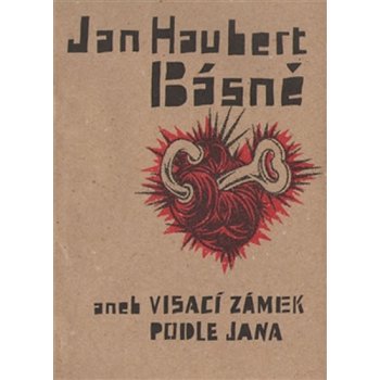 Básně aneb Visací zámek podle Jana Jan Haubert