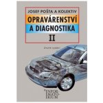 Opravárenství a diagnostika II - Pro 2 ročník UO Automechanik - J. Pošta – Zbozi.Blesk.cz