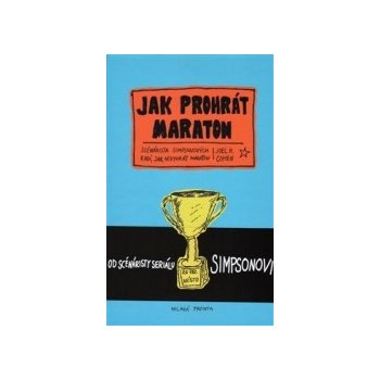 Jak prohrát maraton - Scenárista Simpsonových radí, jak nevyhrát maraton - Cohen Joe