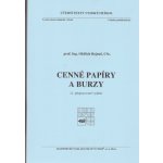 Cenné papíry a burzy 2 vydání - Rejnuš Oldřich – Sleviste.cz