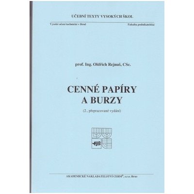 Cenné papíry a burzy 2 vydání - Rejnuš Oldřich – Sleviste.cz