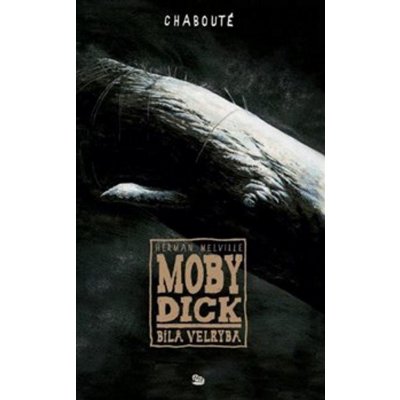 Chabouté, Christophe - Moby Dick