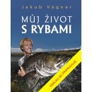 Kniha Můj život s rybami