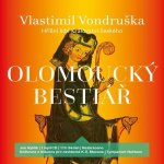 Olomoucký bestiář - Vlastimil Vondruška – Hledejceny.cz