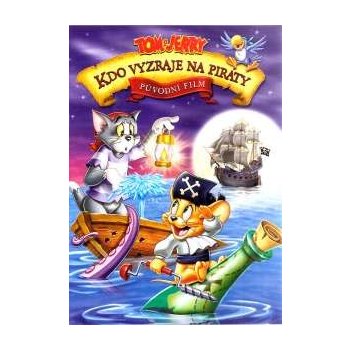 Tom a Jerry: Kdo vyzraje na piráty DVD