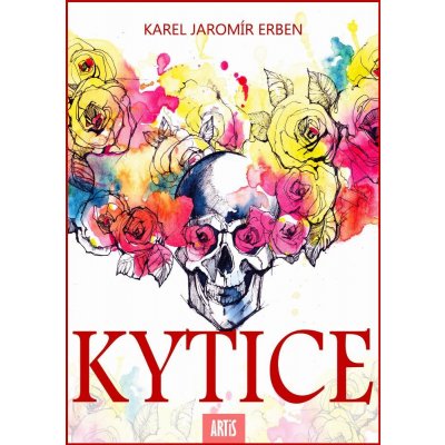 Erben Karel Jaromír - Kytice