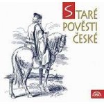 Alois Jirásek - Staré pověsti české CD – Hledejceny.cz