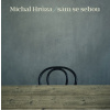 Michal Hrůza: Sám se sebou (CD)