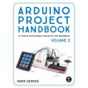 Arduino Project Handbook, Volume 2