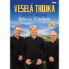 Vesela Trojka - Bylo to či nebylo CD/DVD