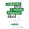 Literatura pro 4. ročník středních škol - metodický průvodce pro učitele + 3 CD