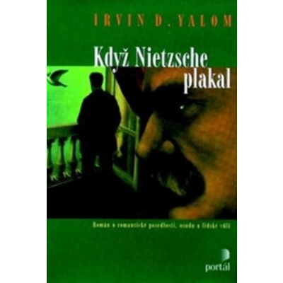 Když Nietzsche plakal - Irvin D. Yalom
