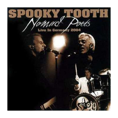 CD/DVD Spooky Tooth: Nomad Poets Live In Germany 2004 DLX