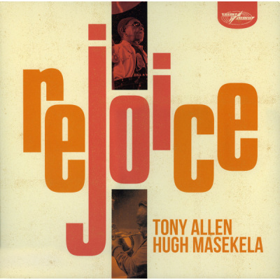 Tony Allen And Hugh Masekela - Rejoice (LP)