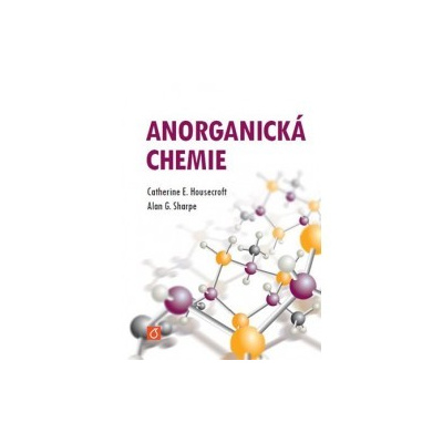 Anorganická chemie | Catherine E. Housecroft; Alan G. Sharpe