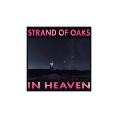 In Heaven (Strand of Oaks) (CD / Album)