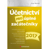 Účetnictví pro úplné začátečníky 2017 - e-kniha