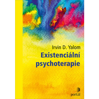 EXISTENCIÁLNÍ PSYCHOTERAPIE - Yalom, Irvin D.