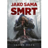 Jako sama smrt - Jakub Hoza - e-kniha