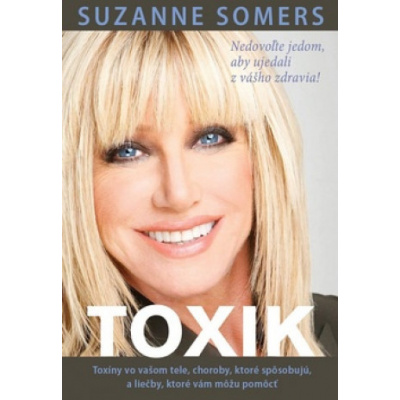 Suzanne Somers - Toxik