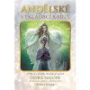 Andělské vykládací karty: Věříte-li v anděly, všechno je možné