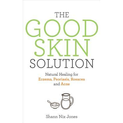 The Good Skin Solution (Jones Shann Nix)(Paperback)