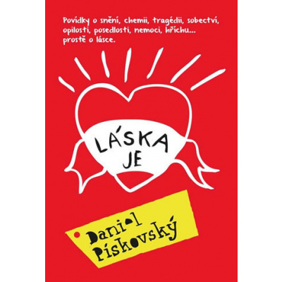 Láska je - Daniel Pískovský