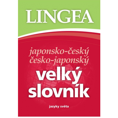 Japonsko-český česko-japonský velký slovník - autorů kolektiv