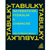 Matematické, fyzikální a chemické tabulky pro střední školy - Jiří Mikulčák