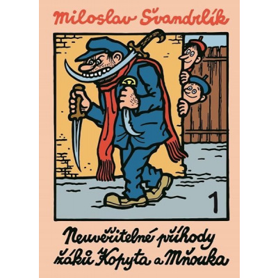 Neuvěřitelné příhody žáků Kopyta a Mňouka 1. - Miloslav Švandrlík - 15x21 cm