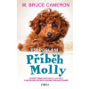 Psí poslání: Příběh Molly - W. Bruce Cameron