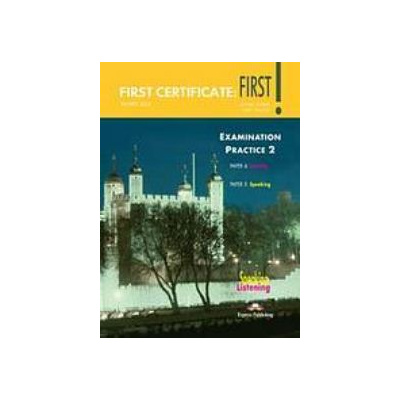 First Certificate: First! Examination Practice 2 - Teacher´s Book Papers 4,5