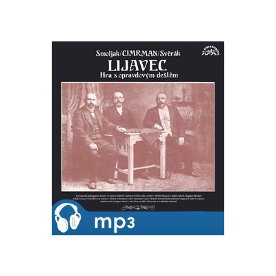 Lijavec (Divadlo J. Cimrmana), CD - Zdeněk Svěrák, Ladislav Smoljak