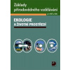 Základy přírodovědného vzdělávání pro SOŠ a SOU – ekologie a životní prostředí