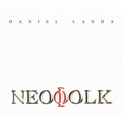Landa Daniel: Neofolk (Reedice 2019): CD