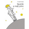 Sputnik a malý princ - Kozák Tomáš
