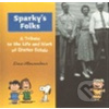 Sparky’s Folks - Dan Shanahan